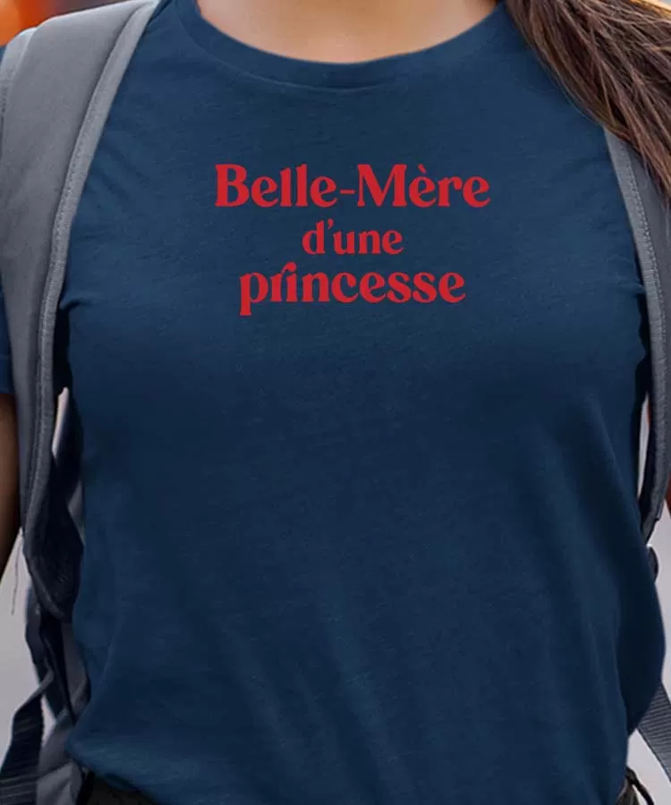 T-Shirt Belle-Mère d'une princesse Pour femme