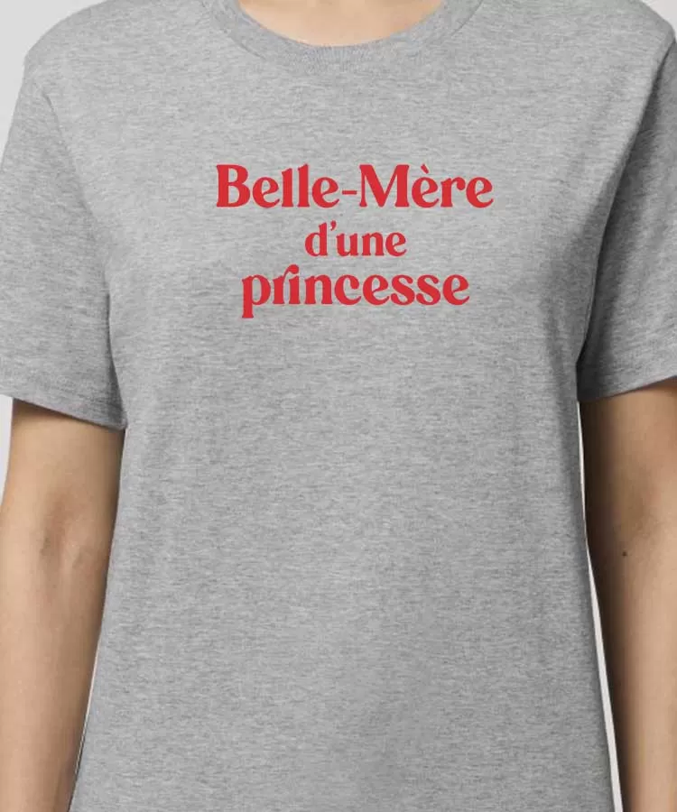 T-Shirt Belle-Mère d'une princesse Pour femme