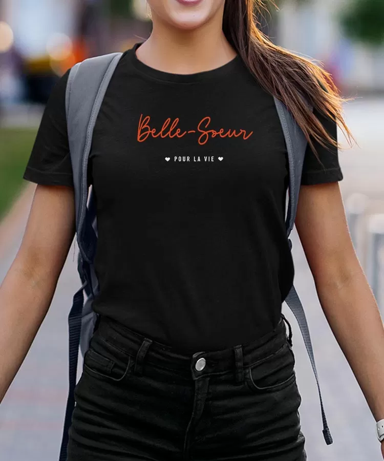 T-Shirt Belle-Soeur pour la vie Pour femme