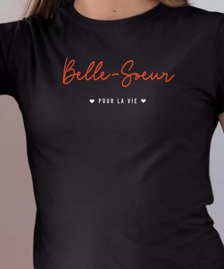 T-Shirt Belle-Soeur pour la vie Pour femme