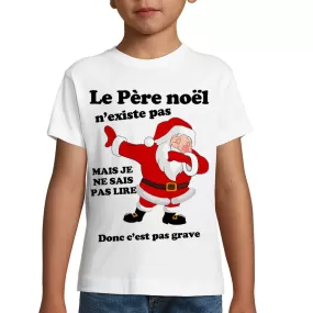 T-Shirt Blanc Enfant manches courtes 100% coton | Le père noël n'existe pas | idée cadeau drôle