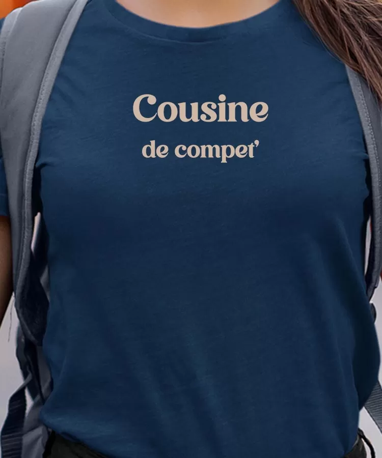 T-Shirt Cousine de compet' Pour femme