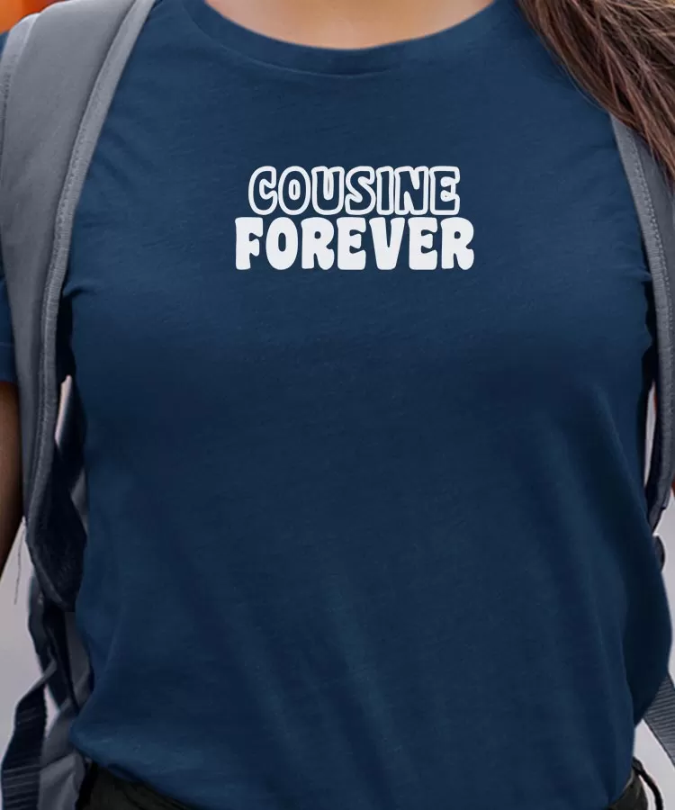 T-Shirt Cousine forever face Pour femme