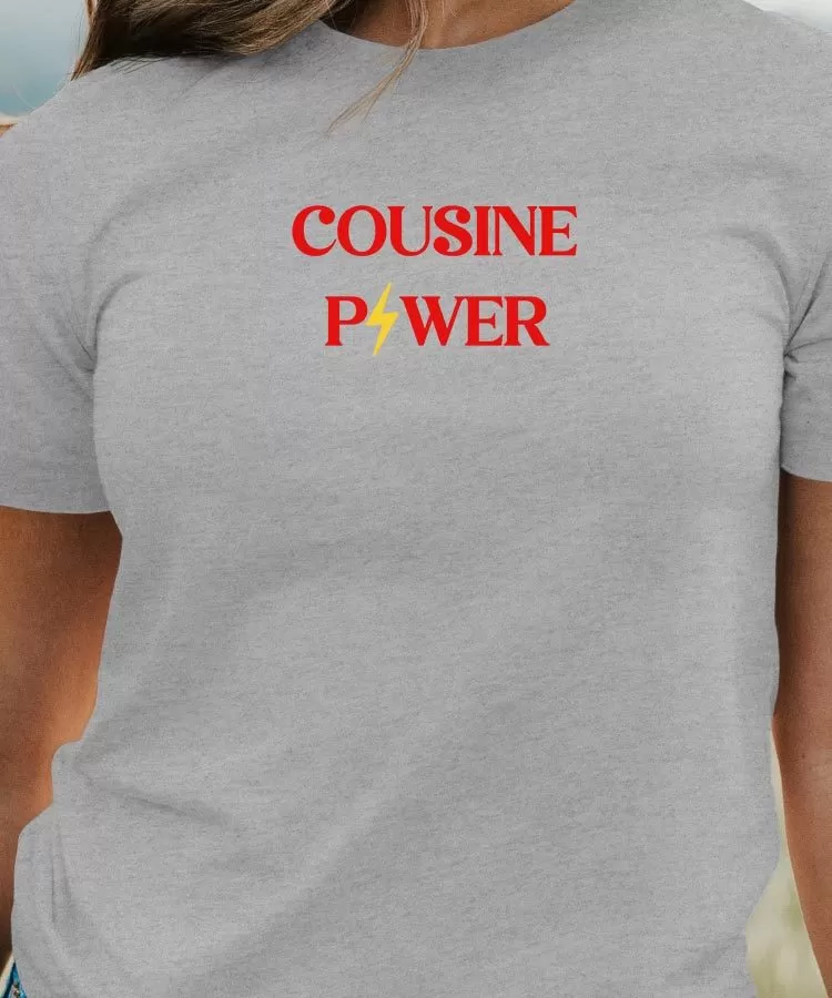 T-Shirt Cousine Power Pour femme