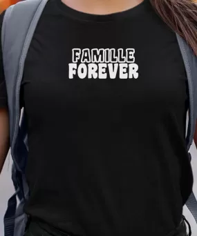 T-Shirt Famille forever face Pour femme