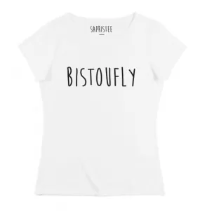 T-shirt Femme Bistoufly | Grafitee