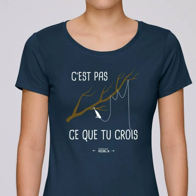 T-shirt Femme C'est pas ce que tu crois