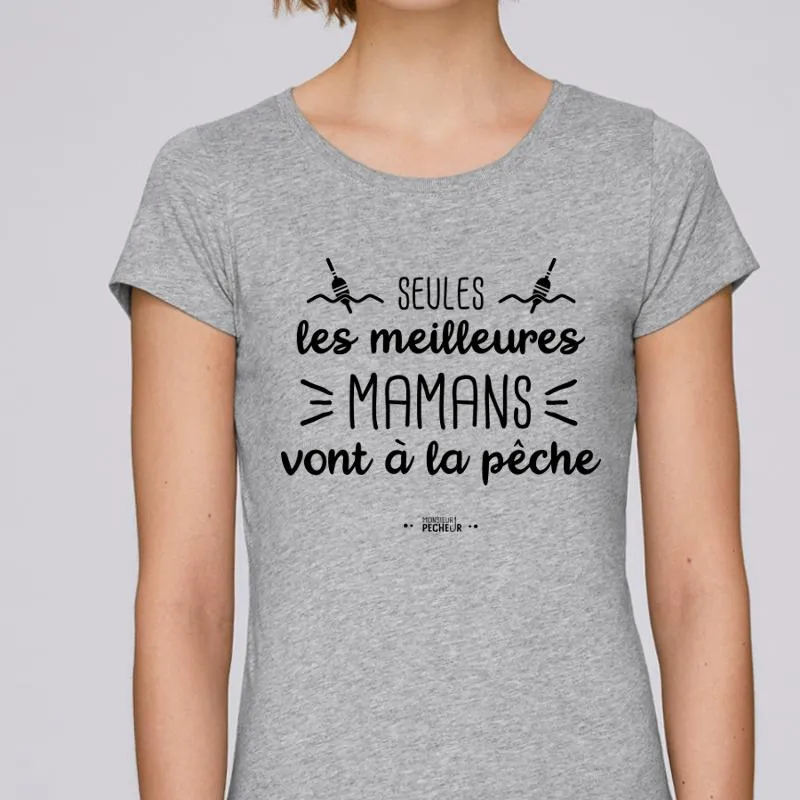 T-shirt Femme Les vraies mamans vont à la pêche