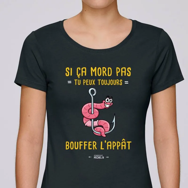 T-shirt Femme Si ça ne mord pas