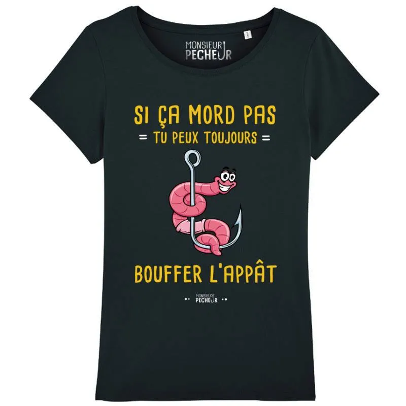 T-shirt Femme Si ça ne mord pas