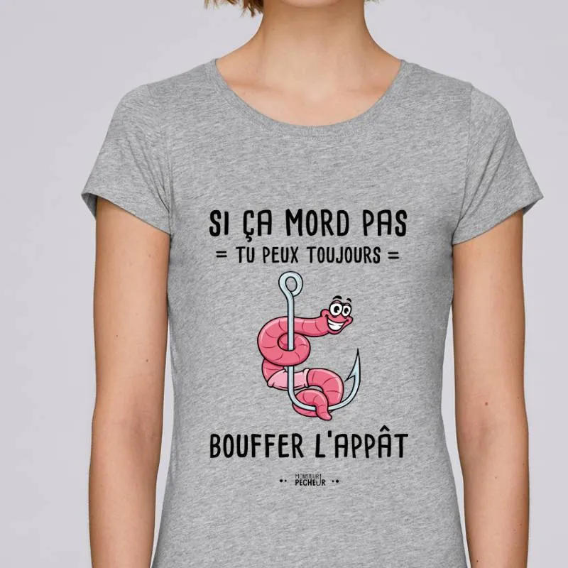 T-shirt Femme Si ça ne mord pas