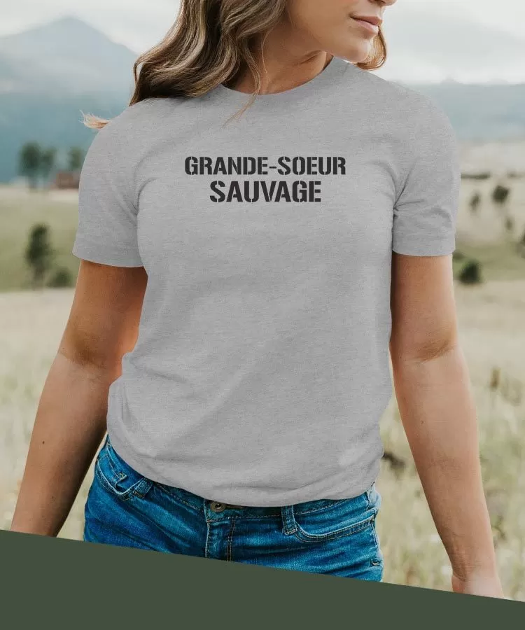 T-Shirt Grande-Soeur sauvage Pour femme