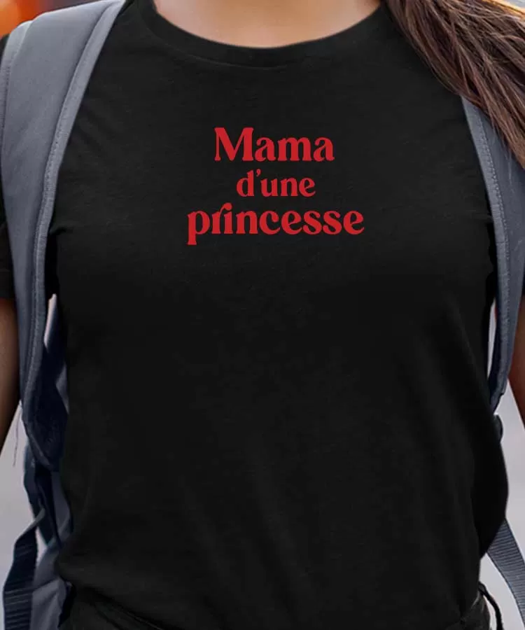 T-Shirt Mama d'une princesse Pour femme