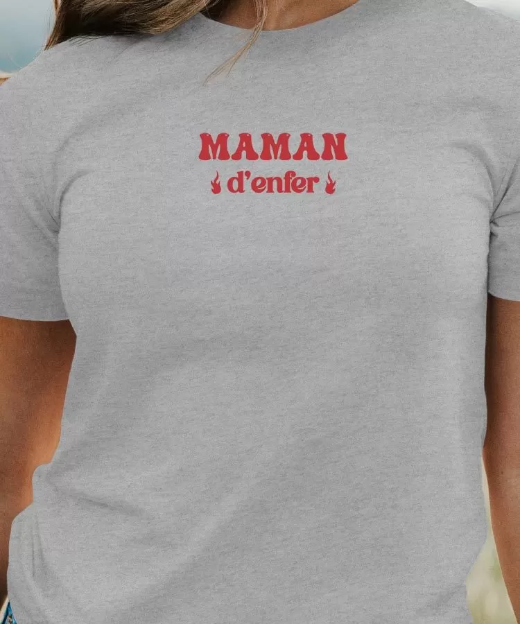 T-Shirt Maman d'enfer Pour femme