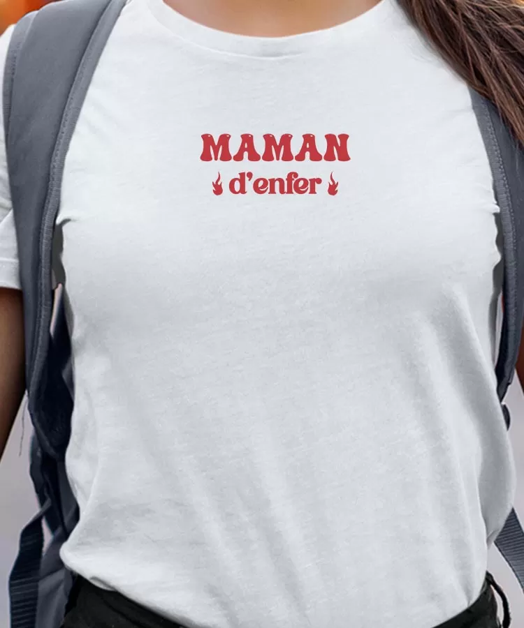 T-Shirt Maman d'enfer Pour femme