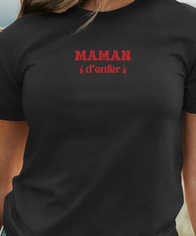 T-Shirt Maman d'enfer Pour femme