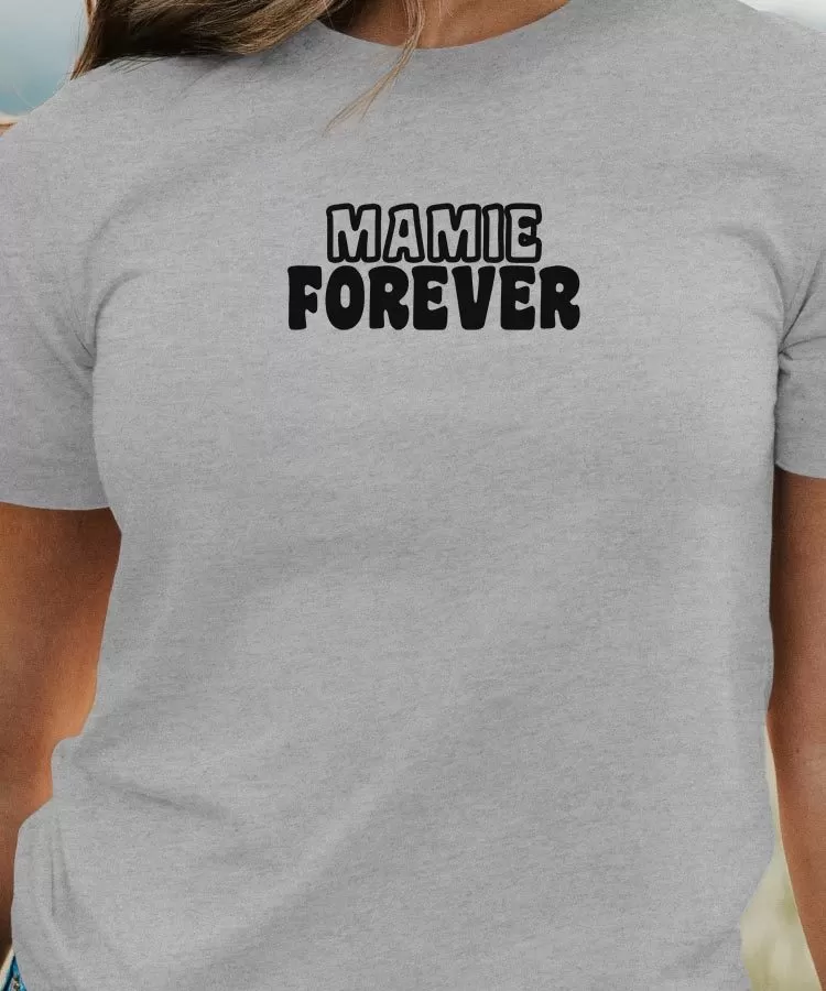 T-Shirt Mamie forever face Pour femme