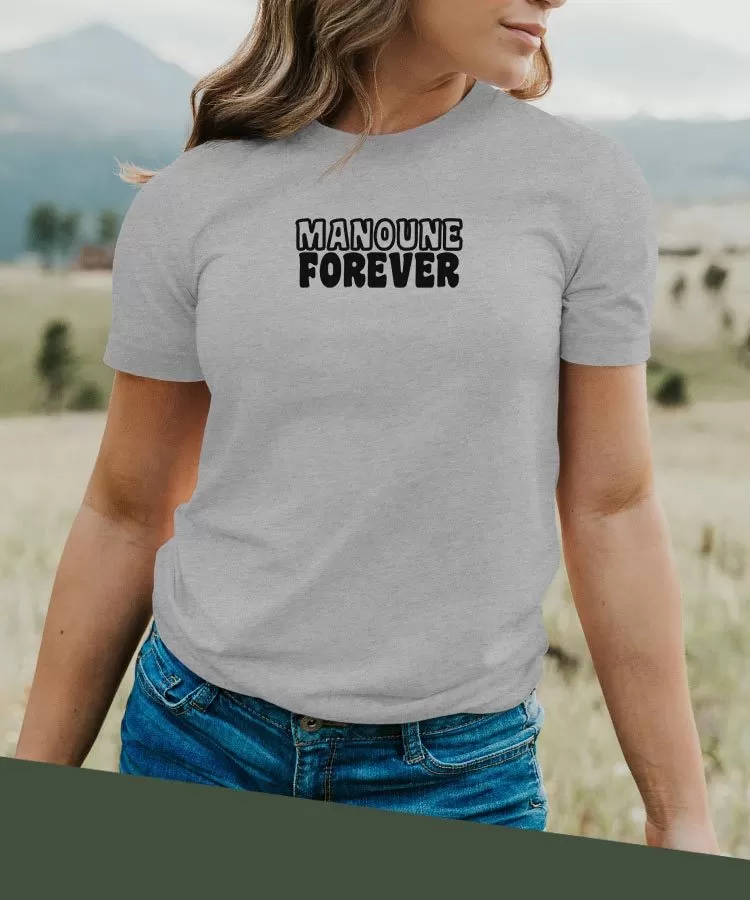 T-Shirt Manoune forever face Pour femme