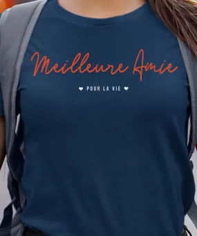 T-Shirt Meilleure Amie pour la vie Pour femme