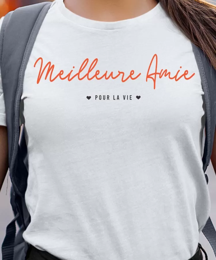 T-Shirt Meilleure Amie pour la vie Pour femme