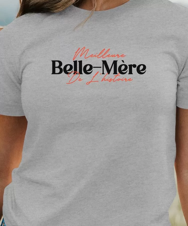 T-Shirt Meilleure Belle-Mère de l'histoire Pour femme