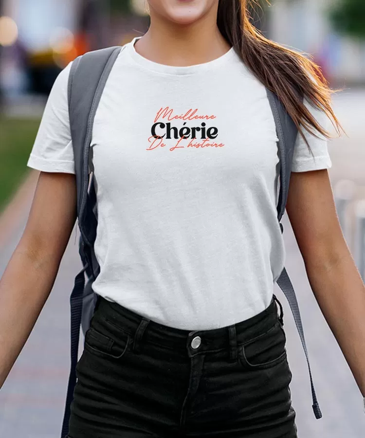 T-Shirt Meilleure Chérie de l'histoire Pour femme