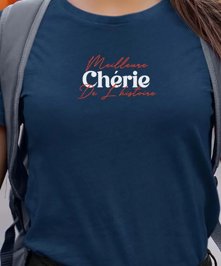 T-Shirt Meilleure Chérie de l'histoire Pour femme