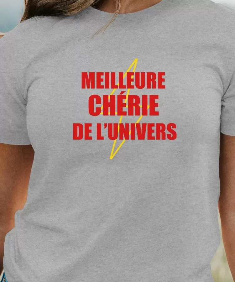 T-Shirt Meilleure Chérie de l'univers Pour femme