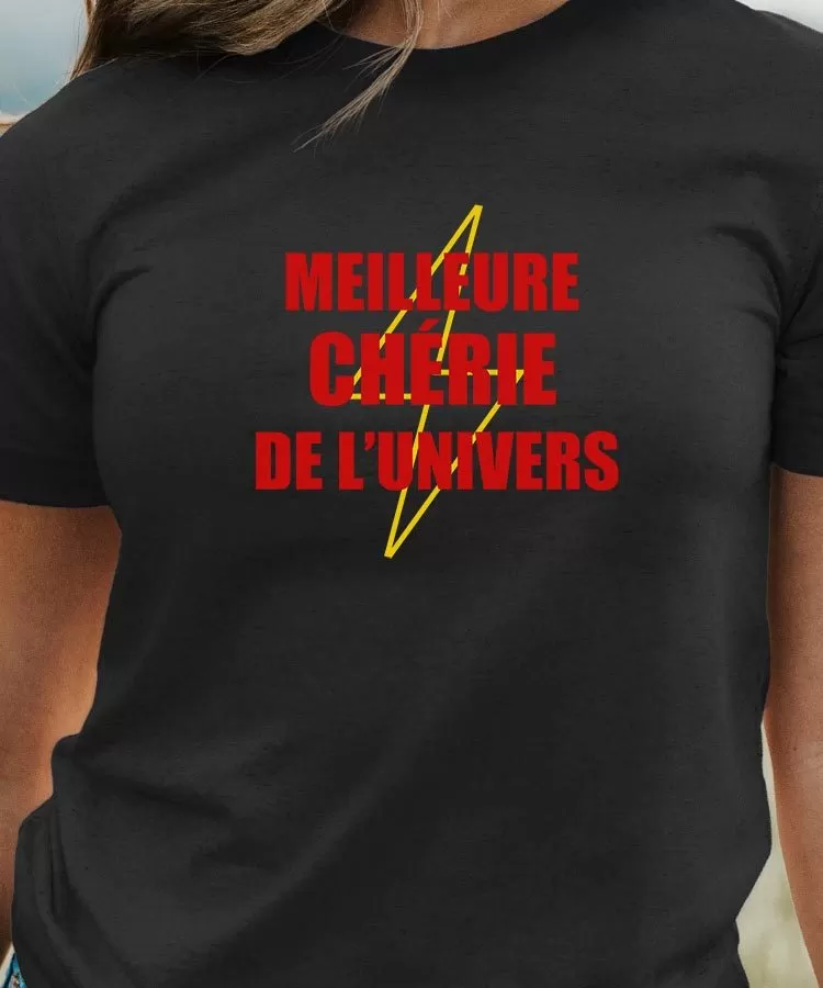 T-Shirt Meilleure Chérie de l'univers Pour femme