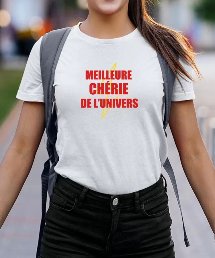 T-Shirt Meilleure Chérie de l'univers Pour femme