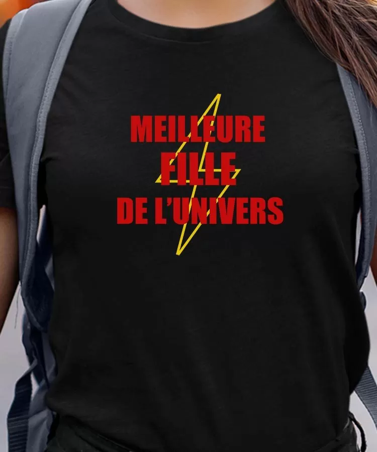 T-Shirt Meilleure Fille de l'univers Pour femme