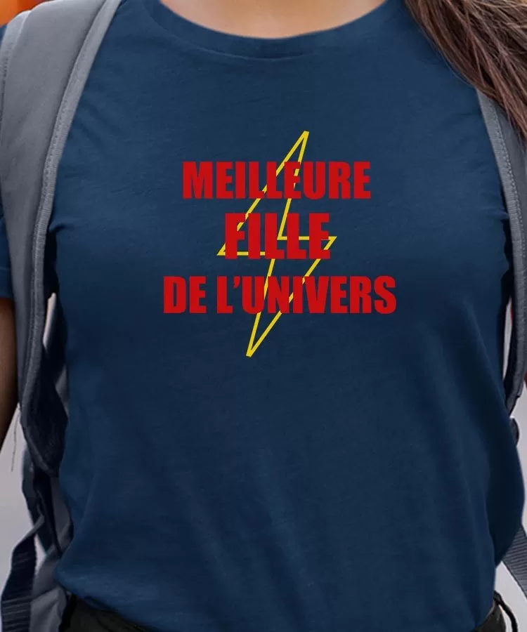 T-Shirt Meilleure Fille de l'univers Pour femme