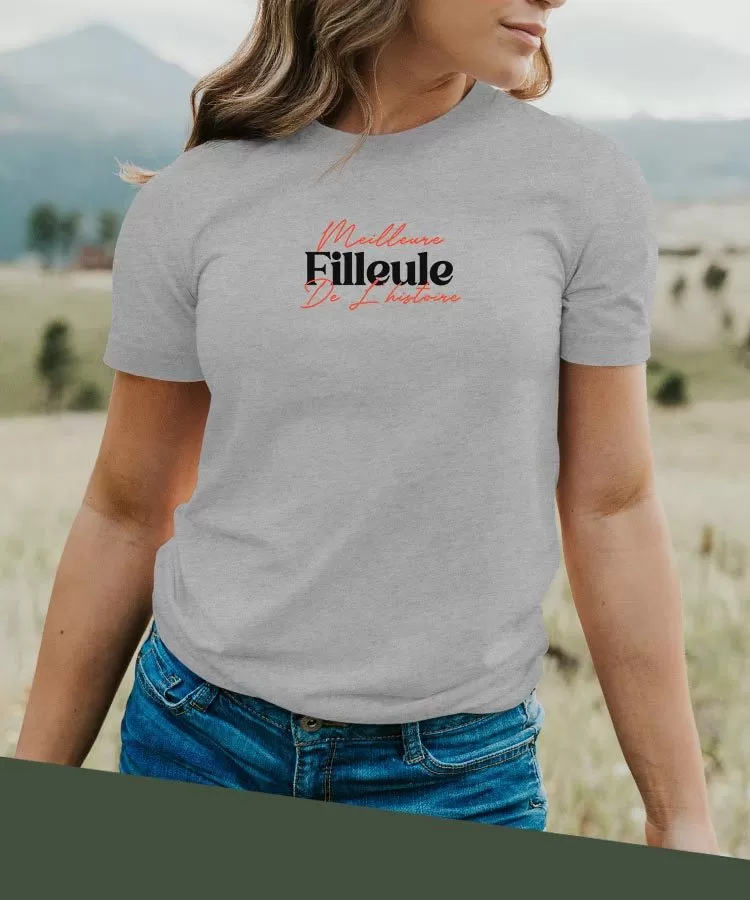 T-Shirt Meilleure Filleule de l'histoire Pour femme