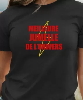 T-Shirt Meilleure Jumelle de l'univers Pour femme