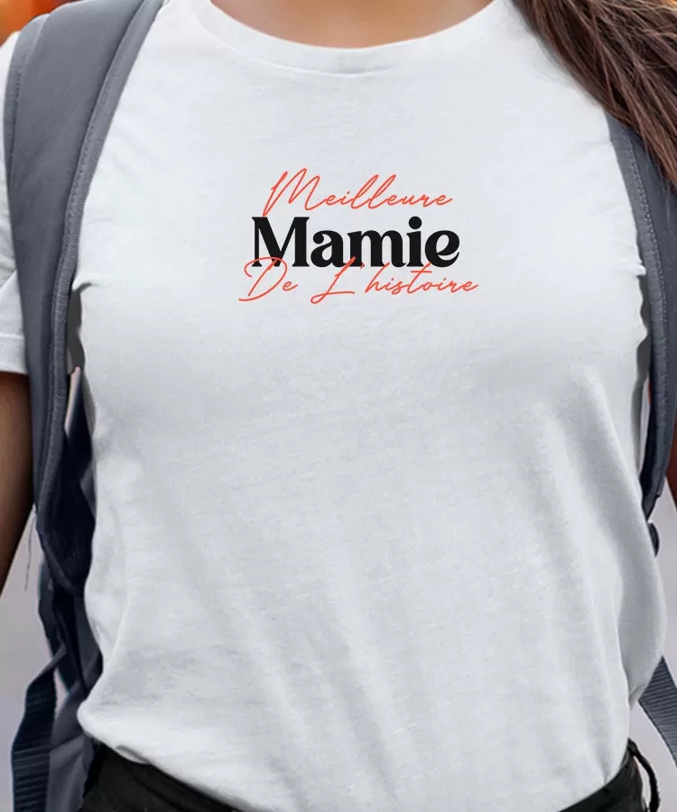 T-Shirt Meilleure Mamie de l'histoire Pour femme