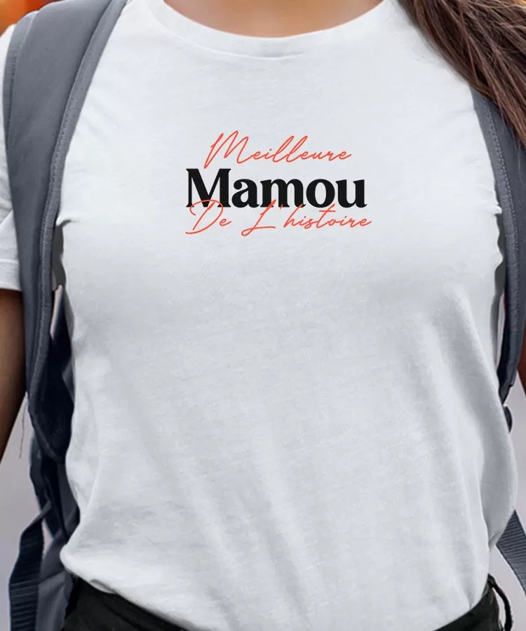 T-Shirt Meilleure Mamou de l'histoire Pour femme