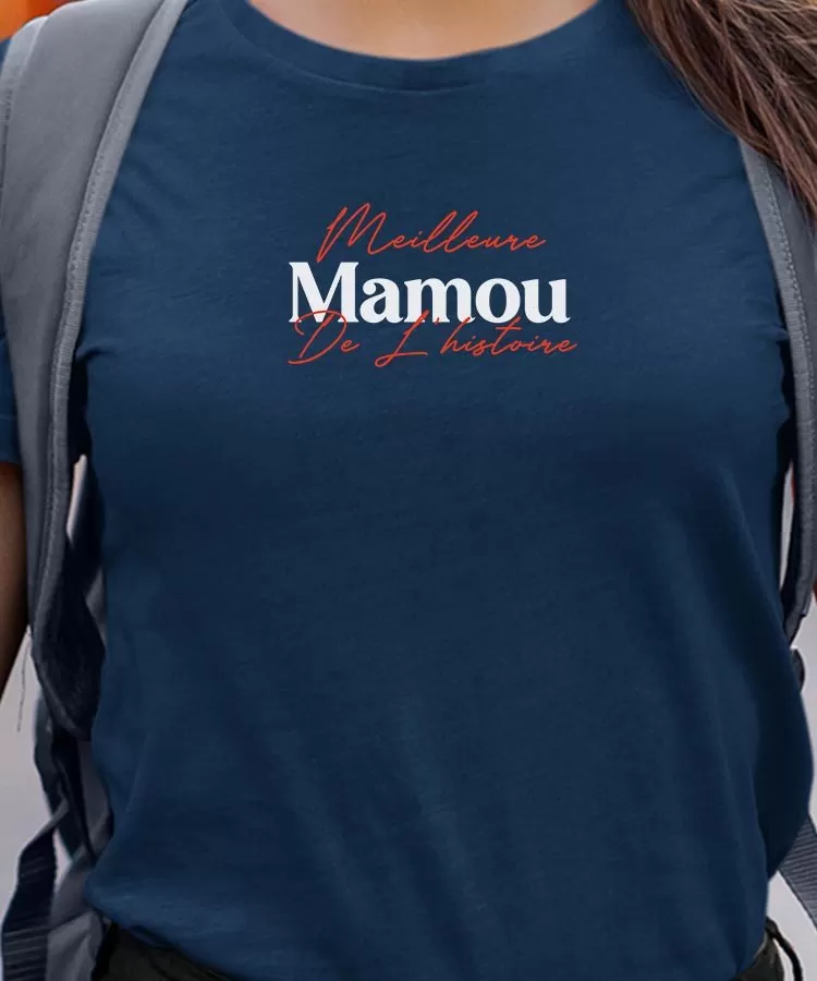 T-Shirt Meilleure Mamou de l'histoire Pour femme