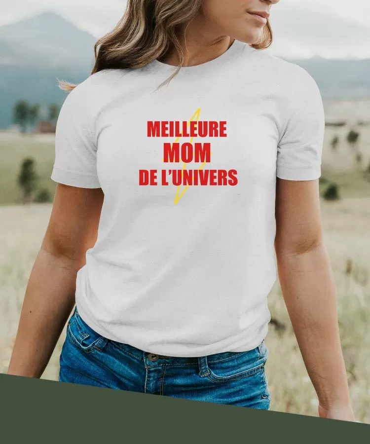 T-Shirt Meilleure Mom de l'univers Pour femme