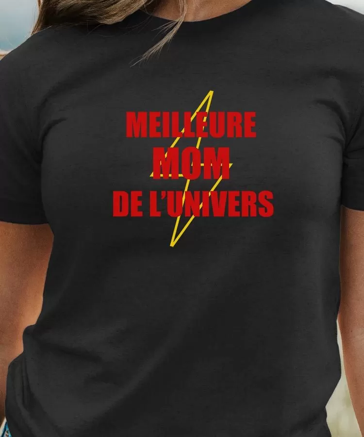 T-Shirt Meilleure Mom de l'univers Pour femme