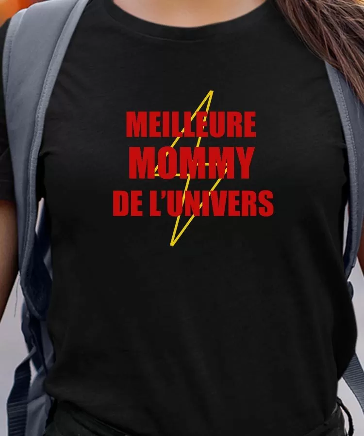 T-Shirt Meilleure Mommy de l'univers Pour femme