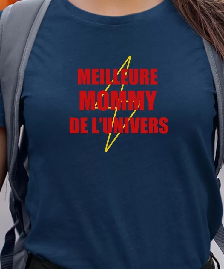 T-Shirt Meilleure Mommy de l'univers Pour femme