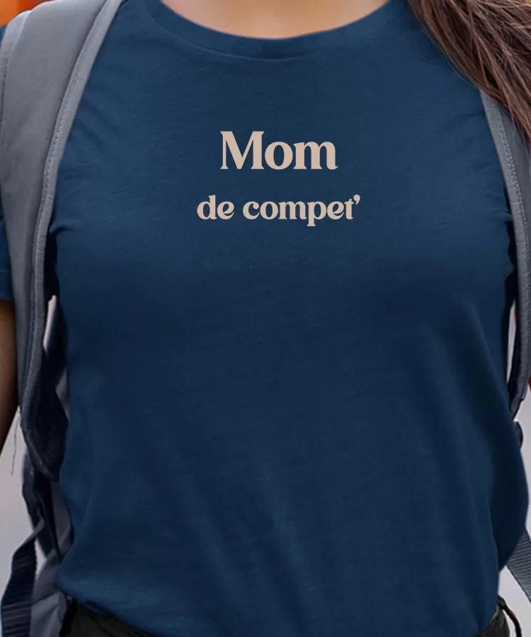 T-Shirt Mom de compet' Pour femme