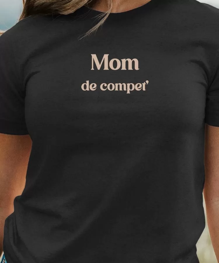 T-Shirt Mom de compet' Pour femme