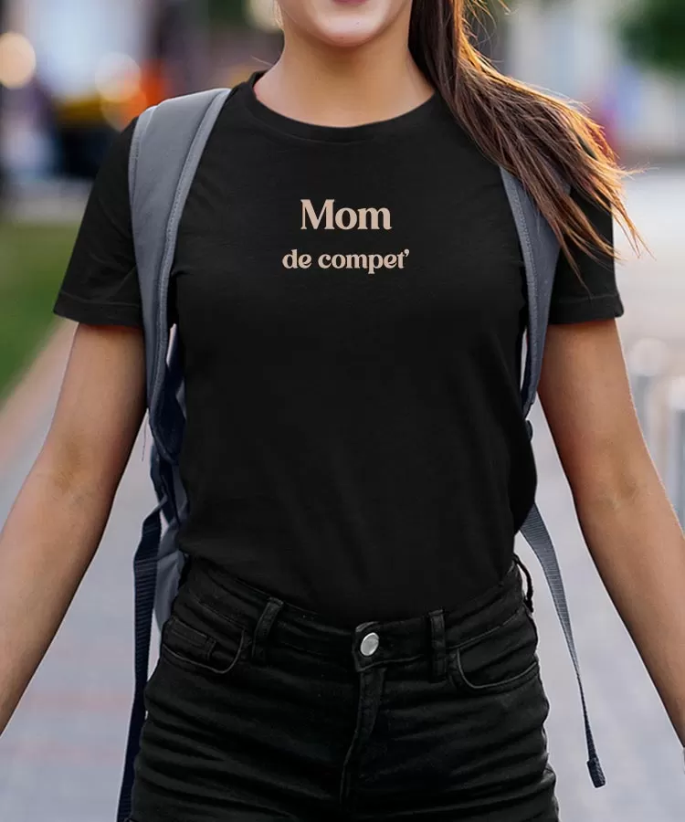 T-Shirt Mom de compet' Pour femme