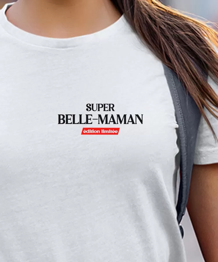 T-Shirt Super Belle-Maman édition limitée Pour femme