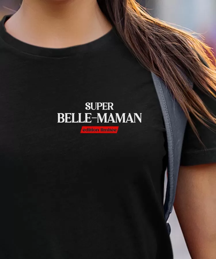 T-Shirt Super Belle-Maman édition limitée Pour femme