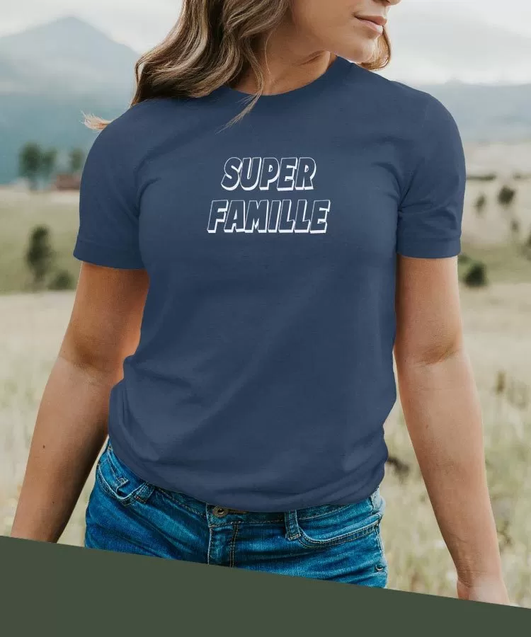 T-Shirt Super Famille Pour femme