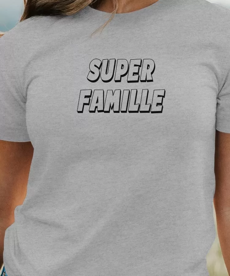 T-Shirt Super Famille Pour femme