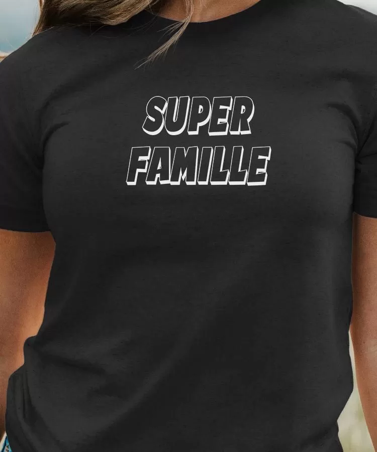 T-Shirt Super Famille Pour femme