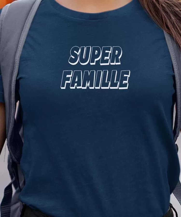 T-Shirt Super Famille Pour femme